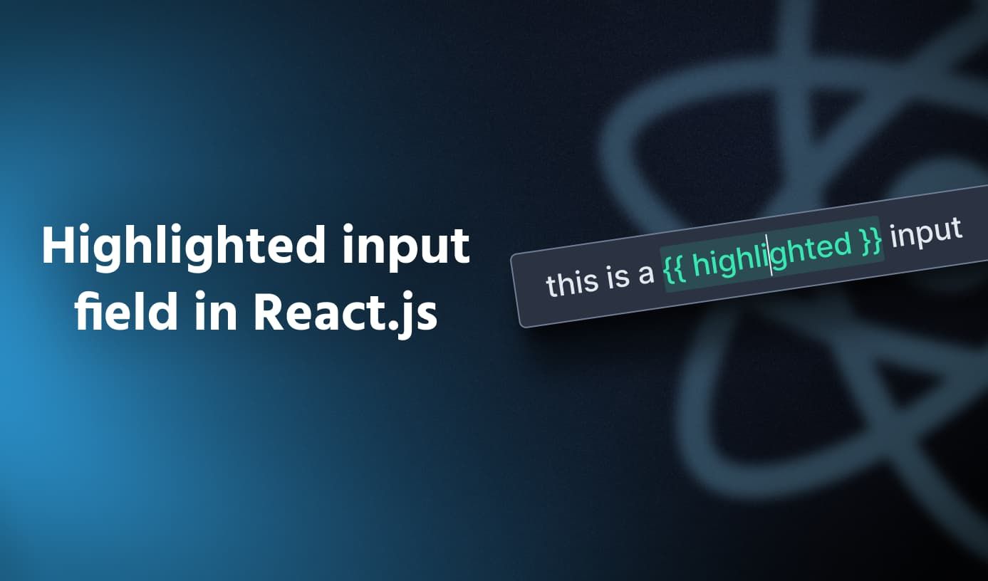 Building highlighted input field in React